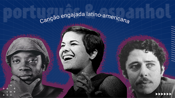 O encontro entre o espanhol e o português na canção engajada latino-americana
