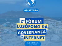 2º Fórum Lusófono de governança da Internet 2024