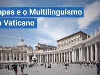 A Política Linguística do Vaticano e o Multilinguismo Papal